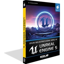 Kodlab Yayınları Oyun Geliştiriciliğine Giriş ve Unreal Engine 5