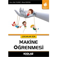 Kodlab Yayınları Çocuklar Için Makina Öğrenmesi