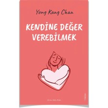 Kendine Iyi Davran Güzel Insan (Beyhan Budak) +  Kendine Değer Verebilmek (Yong Kang Chan) 2 Kitap - Beyhan Budak