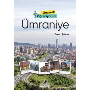 Gezerek Öğreniyorum – Ümraniye – Ömer Şahan