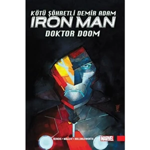 Kötü Şöhretli Demir Adam Cilt:1 - Brian Michael Bendis