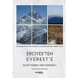 Erciyes’ten Everest’e – Fehmi Karasioğlu