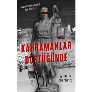 Kahramanlar Düştüğünde - Giana Darling