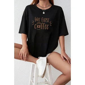Only Trendwear But First Coffee Tasarım Tshirt