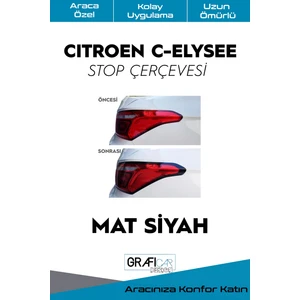 Citroen C Elysee Stop Çerçeve Sticker Kolay Uygulama Hazır Kesim Birebir Uyum / Mat Siyah