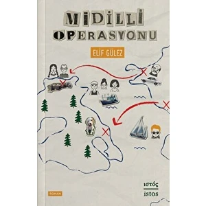 Midilli Operasyonu - Elif Gülez