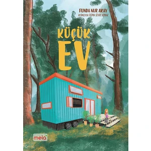 Küçük Ev -  Funda Nur Akay