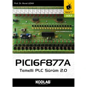 Kodlab Yayınları PICI6F877A Temelli Plc Sürüm 2.0  1.cilt