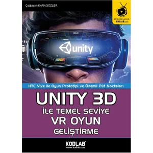 Kodlab Yayınları Unity 3D İle Temel Seviye Vr Oyun Geliştirme