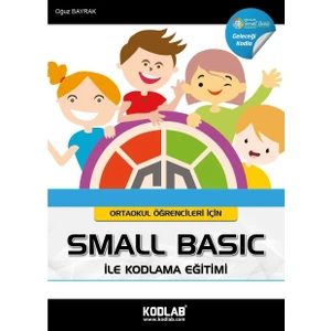 Kodlab Yayınları Ortaokullar İçin Small Basic İle Kodlama Eğitim