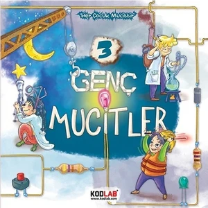 Kodlab Yayınları Genç Mucitler 3 Renkli 7 Yaş Ve Üzeri