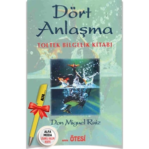 Dört Anlaşma (Don Miguel Ruiz) + Moda Lisanslı Kalem - Ötesi Yayıncılık