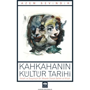 Kahkahanın Kültür Tarihi / Azem Sevindik
