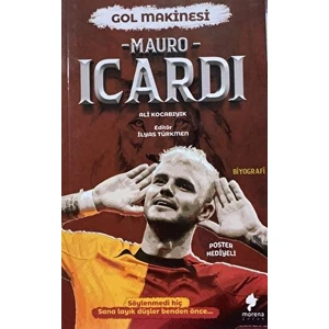 Gol Makinesi - Mauro Icardi - Ali Kocabıyık