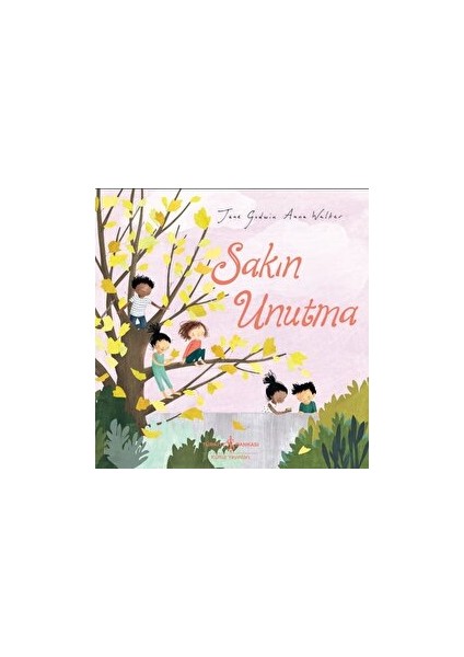 Sakın Unutma - Jane Godwin