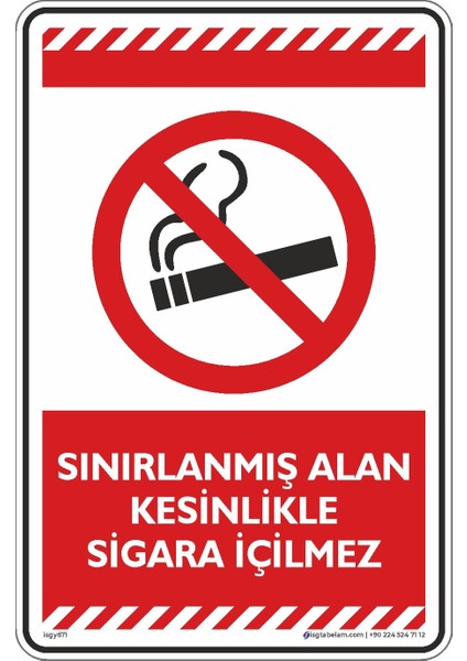 Sınırlanmış Alan Kesinlikle Sigara Içilmez