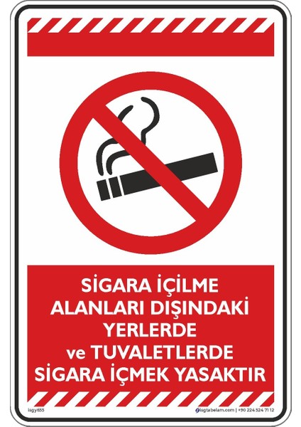 Sigara Içme Alanları Dışındaki Yerlerde ve Tuvaletlerde Sigara Içmek Yasaktır