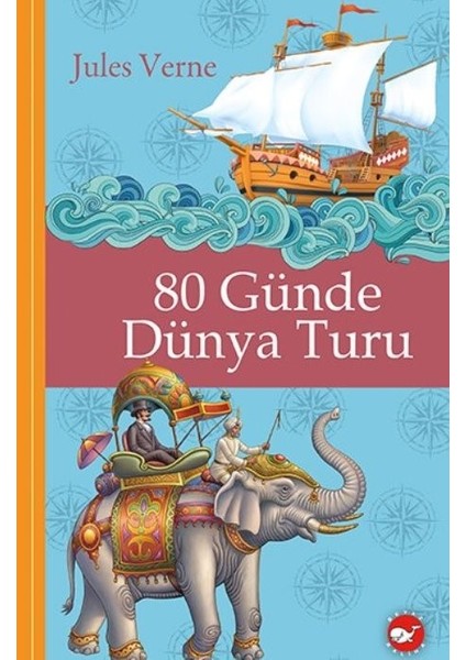 Klasikleri Okuyorum - 80 Günde Dünya Turu - Jules verne - Jules verne