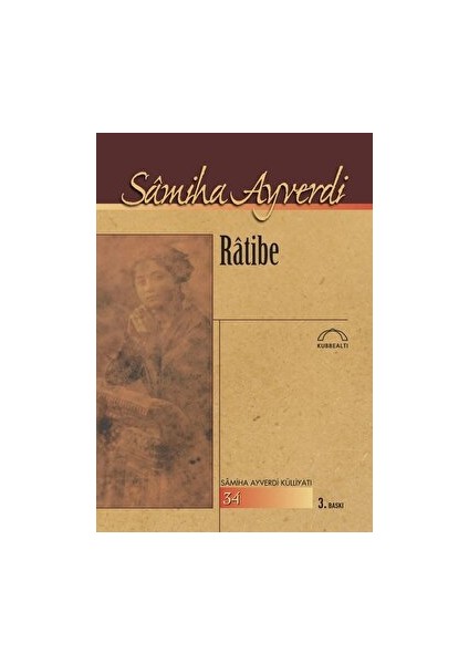 Ratibe - Sâmiha Ayverdi