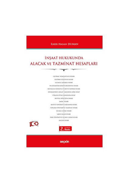 Inşaat Hukukunda Alacak ve Tazminat Hesapları - İlker Hasan Duman