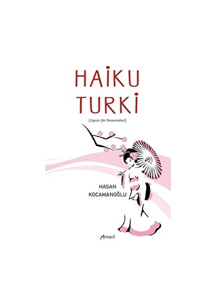 Haiku Turki - Hasan Kocamanoğlu