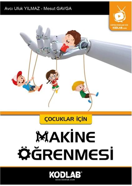 Kodlab Yayınları Çocuklar Için Makina Öğrenmesi