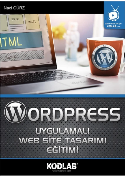 Kodlab Yayınları Wordpress Uygulamalı Web Site Tasarımı Eğitimi