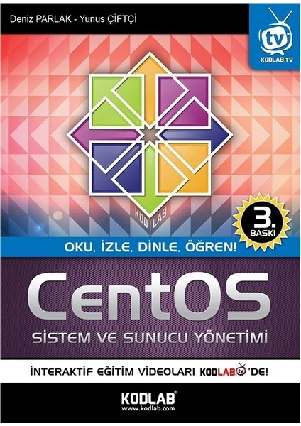 Kodlab Yayınları Centos Sistem Ve Sunucu Yönetimi