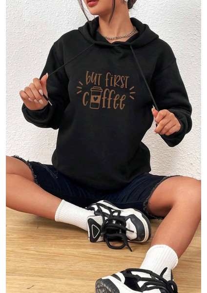 Unisex Oversize But First Coffee Baskılı Sweatshirt