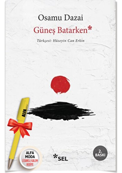 Güneş Batarken + Insanlığımı Yitirirken (Osamu Dazai) 2 Kitap + Moda Lisanslı Kalem - Sel Yayın fiyatları
