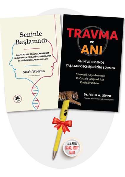 Seninle Başlamadı (Mark Wolynn) + Travma ve Anı (Peter A. Levine) 2 Kitap + Moda Lisanslı Kalem - Mark Wolynn