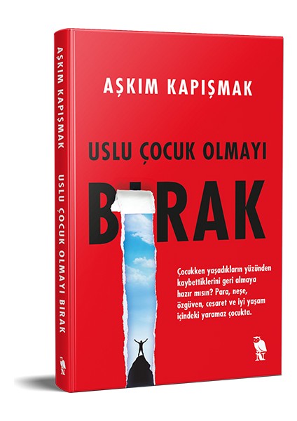 Uslu Çocuk Olmayı Bırak - Aşkım Kapışmak