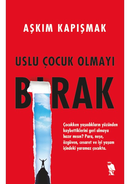 Uslu Çocuk Olmayı Bırak - Aşkım Kapışmak