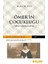 Ömer’in Çocukluğu - Muallim Naci 1