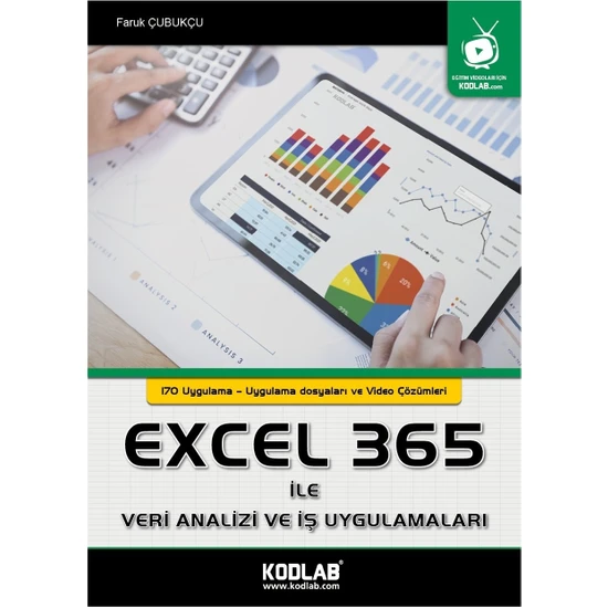 Excel 365 ile Veri Analizi ve İş Uygulamaları