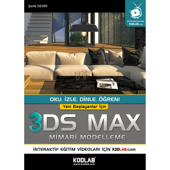 Yeni Başlayanlar İçin 3D Studio Max - Şerife Demir