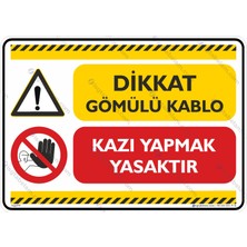 İsg Tabelam 50x70cm/Kompozit/Dikkat Gömülü Kablo