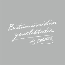 Reysa Tasarım Bütün Ümidim Gençliktedir Araba Sticker Beyaz 15X8 cm