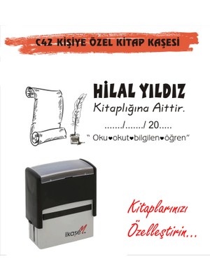 Kaşem Kitap Kurtlarına ve Kişiye Özel Kitap Mühürü Kitap Kaşesi C42