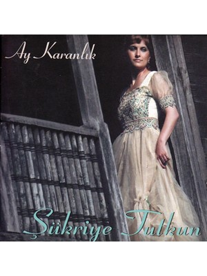 Şükriye Tutkun - Ay Karanlık (Cd)