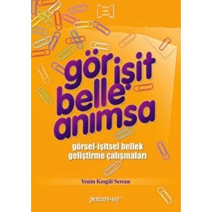 Gör Işit Belle Anımsa - Yeşim Kesgül Sercan