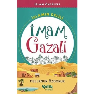 Islam’ın Delili - İmam-ı Gazali - Meleknur Özdoruk