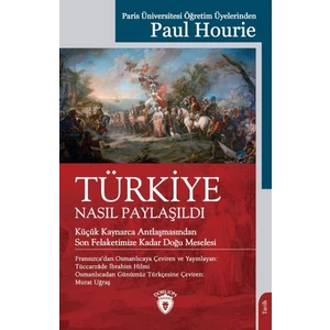 Türkiye Nasıl Paylaşıldı