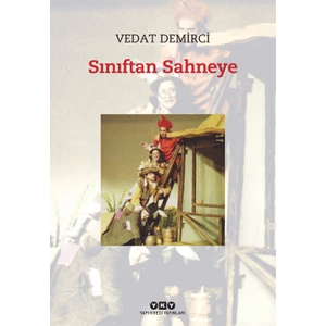 Sınıftan Sahneye - Vedat Demirci