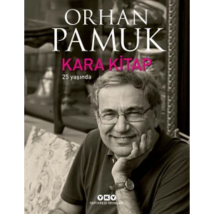Kara Kitap 25 Yaşında - Orhan Pamuk