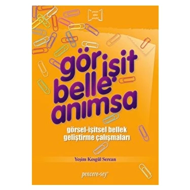 Gör Işit Belle Anımsa - Yeşim Kesgül