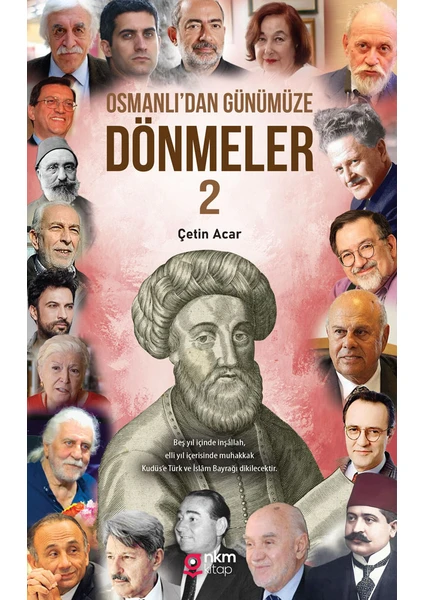 Osmanlı’dan Günümüze Dönmeler  2 - Çetin Acar