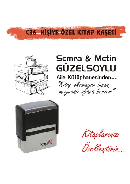 Kitap Kurtlarına ve Kişiye Özel Kitap Mühürü Kitap Kaşesi C36