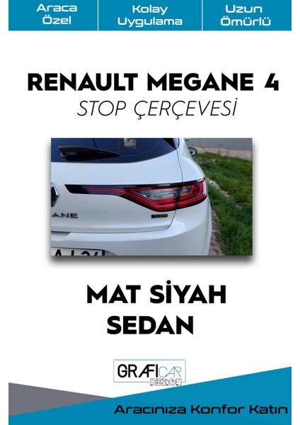 Renault Megane 4 Stop Çerçeve Sticker Kolay Uygulama Hazır Kesim Birebir Uyum / Sedan-Mat Siyah