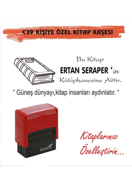 Kitap Kurtlarına ve Kişiye Özel Kitap Mühürü Kitap Kaşesi C39